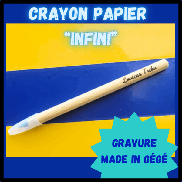 Crayon à papier "infini"