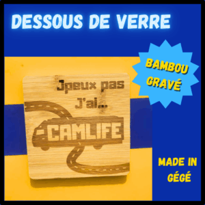 Dessous de verre "Jpeux pas j'ai camlife"